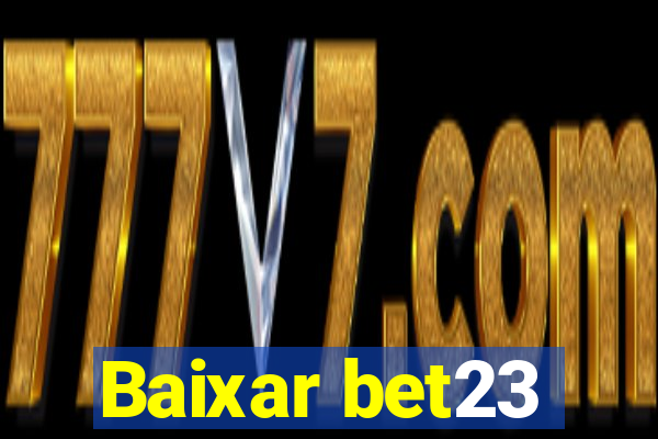 Baixar bet23